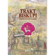 Trakt Biskupi. Wrota Świętej Warmii 37,00