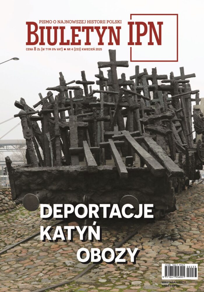 Biuletyn IPN  4 2025 DEPORTACJE KATYŃ OBOZY 10,00